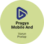 Business logo of Pragya mobile and garments