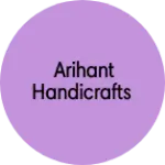 Business logo of Arihant Handicrafts