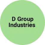 Business logo of D GROUP INDUSTRIES