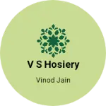 Business logo of V s hosiery