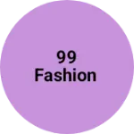 Business logo of 99 fashion
