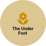 Business logo of The under foot