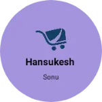 Business logo of Hansukesh