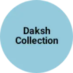 Business logo of Daksh collection