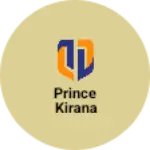 Business logo of Prince kirana