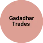 Business logo of Gadadhar trades