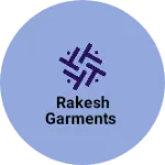 Business logo of Rakesh garments