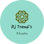 Business logo of Rj trend's
