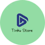 Business logo of Tinku store