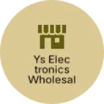 Business logo of Ys electronics wholesale