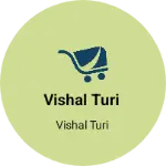 Business logo of Vishal turi