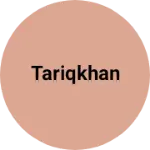 Business logo of tariqkhan