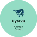 Business logo of Uyarvu