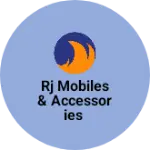 Business logo of Rj Mobiles & accessories