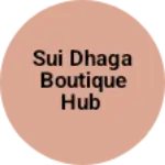 Business logo of Sui dhaga boutique hub