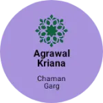 Business logo of Agrawal kriana store and pan parlour