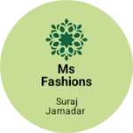 Business logo of MS Fashions