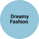 Business logo of Dreamy fashion