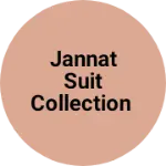 Business logo of Jannat Suit Collection
