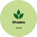 Business logo of Shades