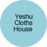 Business logo of Yeshu cloths house