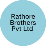 Business logo of Rathore brothers pvt Ltd