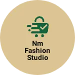 Business logo of Nm fashion studio