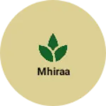 Business logo of Mhiraa