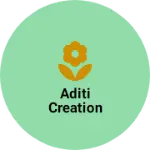 Business logo of Aditi creation