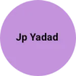 Business logo of Jp Yadad