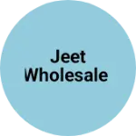 Business logo of Jeet wholesale