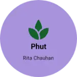 Business logo of Phut
