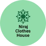 Business logo of Niraj clothes house