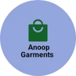 Business logo of Anoop garments