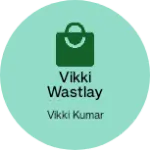 Business logo of Vikki wastlay manpur