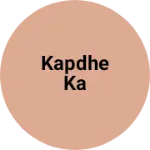 Business logo of Kapdhe ka