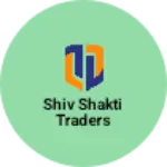 Business logo of Shiv Shakti Traders