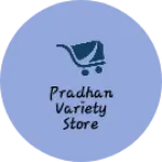 Business logo of PRADHAN VARIETY STORE