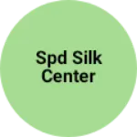 Business logo of Spd silk center