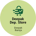 Business logo of Deepak dep. Store