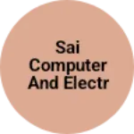 Business logo of Sai computer and electronics