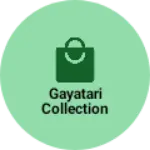 Business logo of gayatari collection