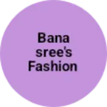 Business logo of Banasree's Fashion