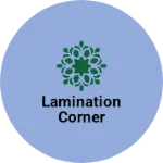 Business logo of Lamination corner