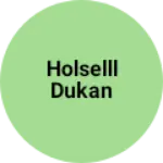 Business logo of Holselll dukan