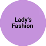 Business logo of Lady's fashion