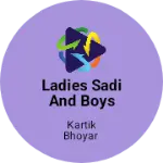 Business logo of Ladies sadi and boys clothes center