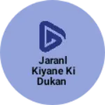 Business logo of Jaranl kiyane ki Dukan