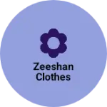 Business logo of Zeeshan clothes