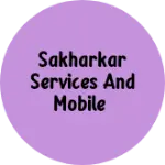 Business logo of Sakharkar services and mobile